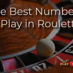 The Best Numbers to Play in Roulette - playbitcoingames.com
