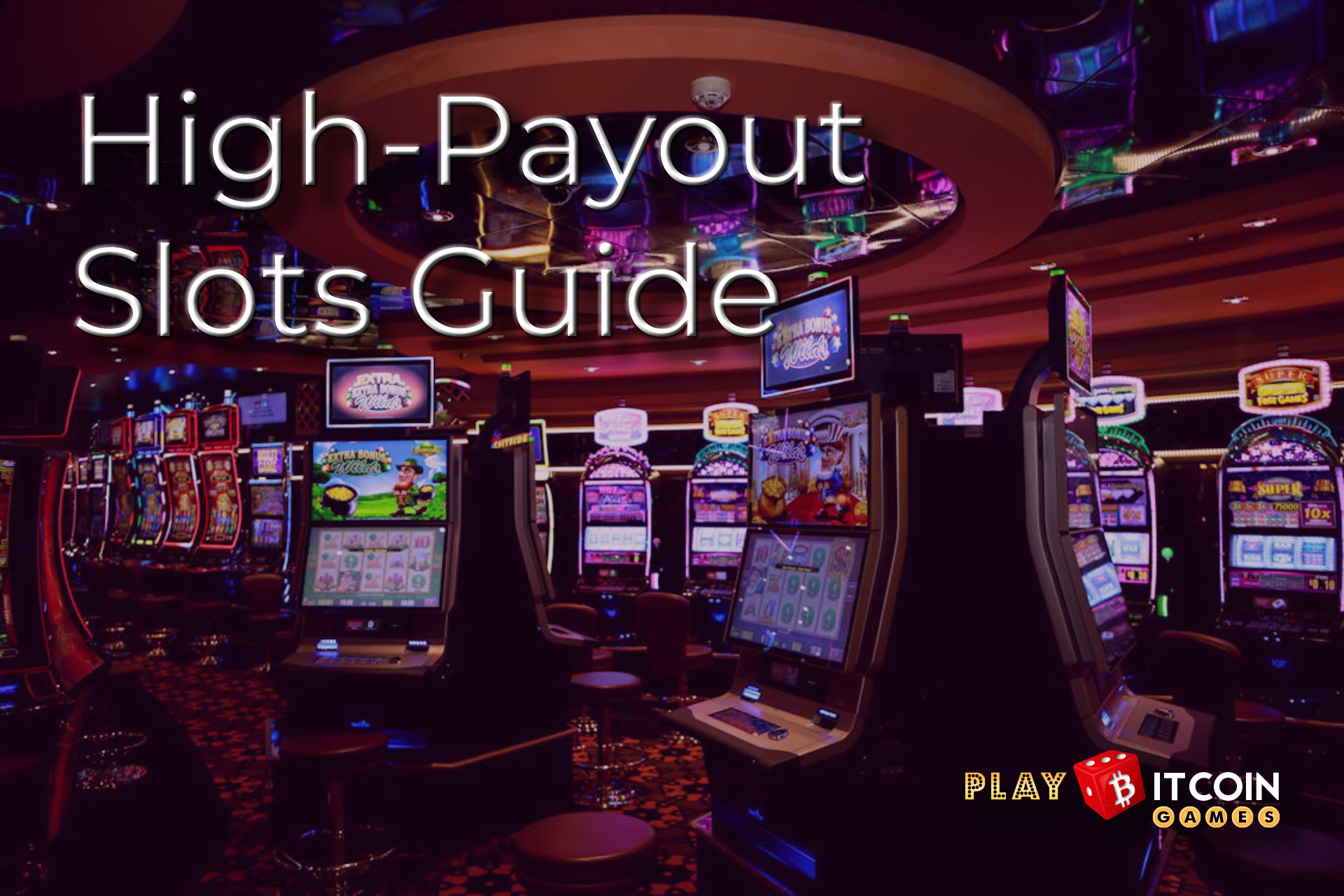 High-Payout Slots Guide: